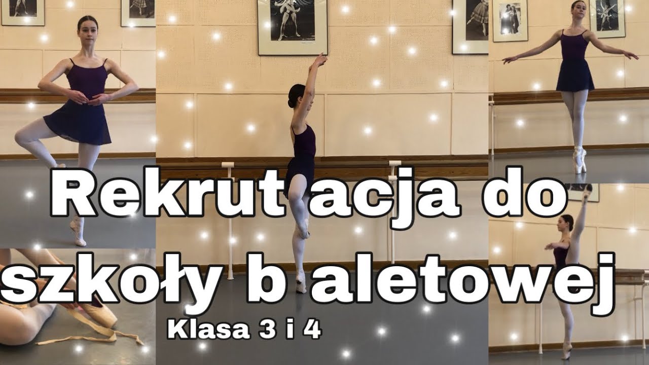 REKRUTACJA DO SZKOŁY BALETOWEJ DO 3 i 4 KLASY-pointy🩰