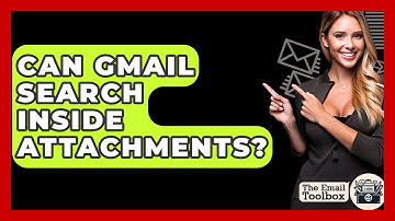Can Gmail Search Inside Attachments? - TheEmailToolbox.com