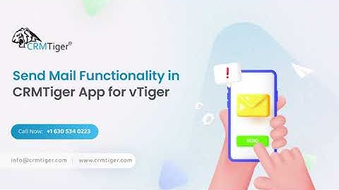 Send Mail Functionality in CRMTiger App for vTiger