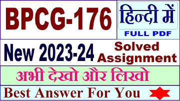 BPCG 176 solved assignment 2023-24 in Hindi / bpcg 176 solved assignment 2024 / bpcg 176 Hindi 2024