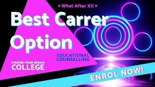 What after XII : Best Carrer option
