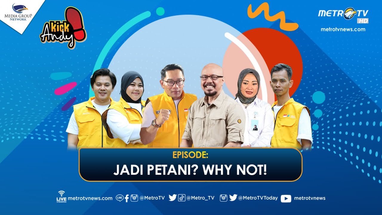Kick Andy - Jadi Petani? Why Not!