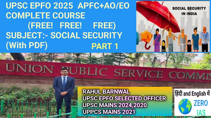 UPSC EPFO 2025 APFC AO EO SOCIAL SECURITY PART 1 #epfo2025 #upscepfo #epfoapfc