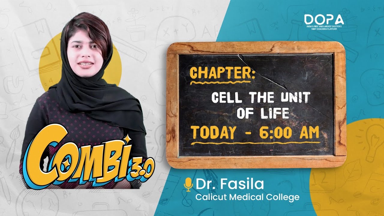 CELL THE UNIT OF LIFE | combi 3.0 | Dr Fasila