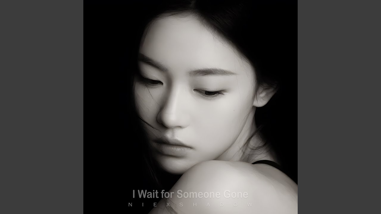 I Wait for Someone Gone