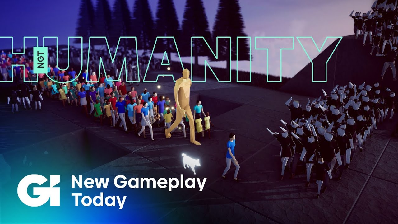 Humanity | New Gameplay Today