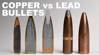 Copper Versus Lead Core Bullets — How They Work