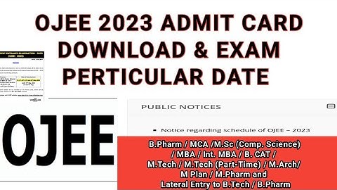OJEE 2023 NEW UPDATE | NEW NOTICE OJEE 2023 | OJEE 2023  ADMIT CARD & EXAM DATE ANNOUNCED