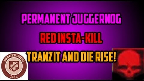 Black Ops 2 Zombies: Tranzit - Permanent Juggernog AND Red Insta-Kill! Tutorial and Gameplay