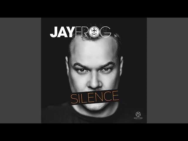 Jay Frog - Silence