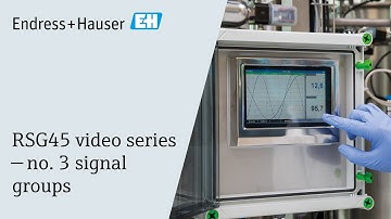 RSG45 video series | No. 3 Signal groups | #endresshauser
