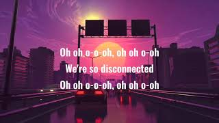 Disconnected Lyrics || 5 Seconds of Summer