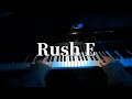 Rush E