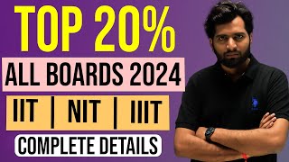 Board TOP 20 Percentile Expected Cut Off 2024 | For Admission in IIT NIT IIIT 2024 |