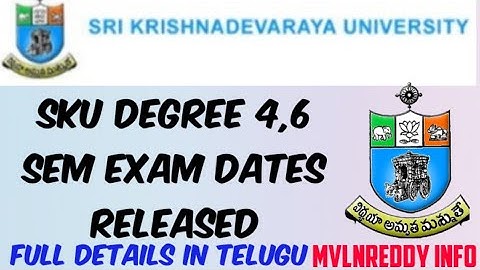 Sri Krishnadevaraya University Degree 4,6 Sem Exam Dates Released//SKU Degree Exams latest updates