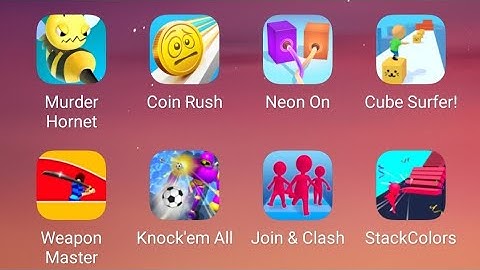 Murder Hornet, Cube Surfer, Weapon Master 3D, Stack Color, Neon On, Coin Rush, Knock em, Join Clash