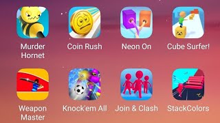 Murder Hornet, Cube Surfer, Weapon Master 3D, Stack Color, Neon On, Coin Rush, Knock em, Join Clash screenshot 4