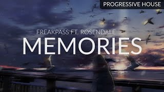 Freakpass ft. Rosendale - Memories