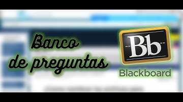 Como crear un banco de preguntas en BLACKBOARD - (Coursites)