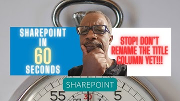 Don’t Rename the Title Column Until You Watch This!