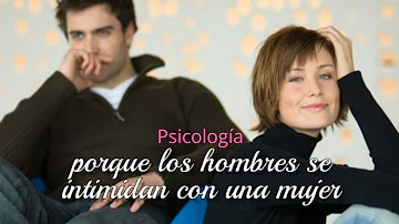 ¿Cuáles son los signos de que un chico se siente intimidado por ti?