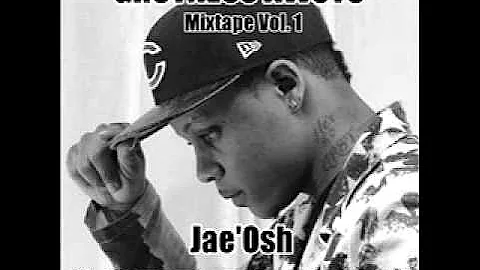 Jae'Osh - Somewhere In This World / Gr8tness Aw8ts Mixtape Vol. 1