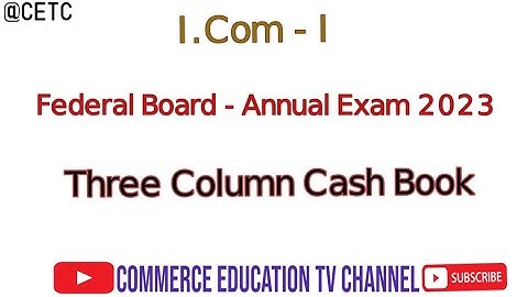 Principles of Accounting / I.Com - I / Federal Board Annual Exam 2023