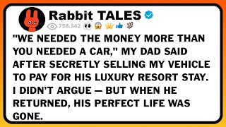 "We Needed The Money More Than You Needed A Car," My Dad Said After Secretly Selling My Vehicle To