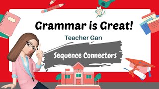 Grammar Is Great  Sequence Connectors