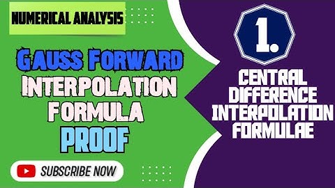 Gauss Forward Interpolation Formula | Central difference Interpolation Formulae| Numerical Analysis