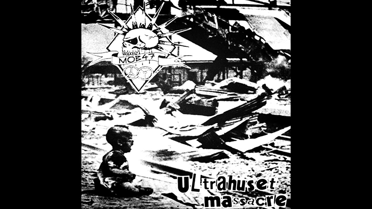 Mob 47 - Ultrahuset Massacre (1984)