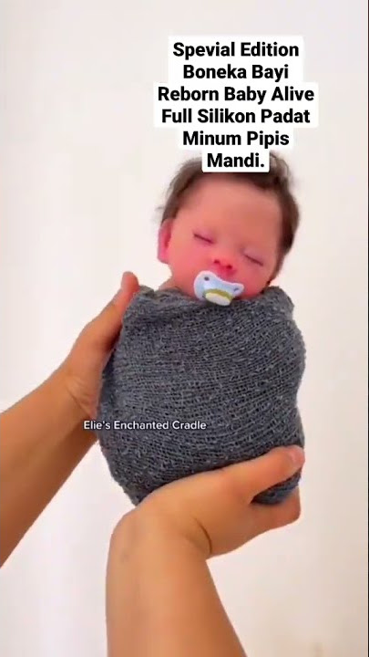 Spevial Edition Boneka Bayi Reborn Baby Alive Full Silikon Padat Minum Pipis Mandi.#shorts  #viral