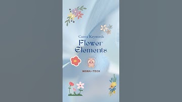 Canva Flower Element Keywords #canva #canvakeyword #canvaidea #canvadesigner #explor #canvaelements
