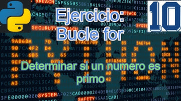 #10 Determinar si un numero es primo utilizando bucle For |Python- Buclefor|
