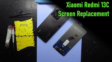 Xiaomi Redmi 13C Screen Replacement (English)