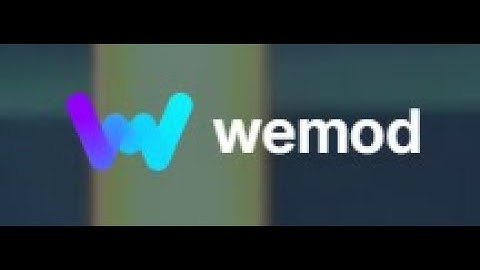 WeMod Tutorial   FREE HACK IN ANY GAMES/MOD 2021
