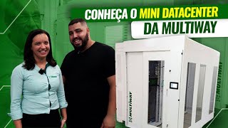 CONHEÇA O MINI DATA CENTER DA MULTIWAY