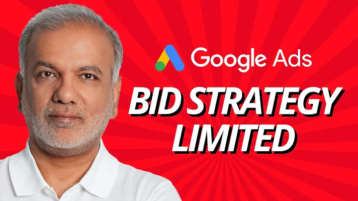 Google Ads Bid Strategy Limited - What Is "Bid Strategy Limited" In Google Ads? And How To Fix It