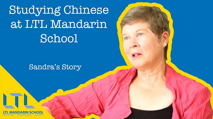 Sandra Potter discusses studying Chinese at LTL Ma...