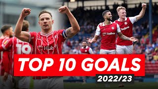 Bristol City's TOP 10 GOALS from the 2022/23 season! 🔥