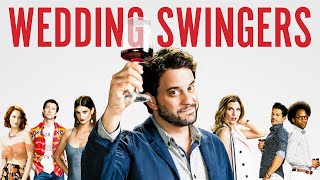 Wedding Swingers | Romantic Drama Film