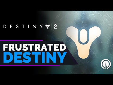 Destiny 2 Players Frustrated at Destiny 2 | Player Feedback