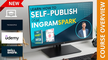 IngramSpark Self-Publishing Course | Full Overview