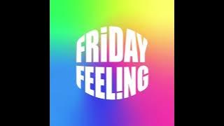 Friday Feeling - 90’s Classics Mashup Mix