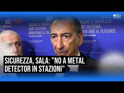 Video Omicidio a Milano, Sala: Non si strumentalizzi, no a metal detector nelle stazioni