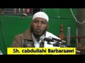 Sababaha Looga Badbaado Fitnooyinka. Sheikh Cabdulqaadir Cukaash iyo Sheikh Cabdullaahi Barbaraawi