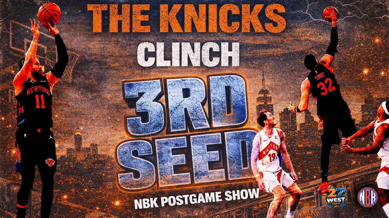 Knicks Clinch the 3rd Seed | Knicks Postgame Show