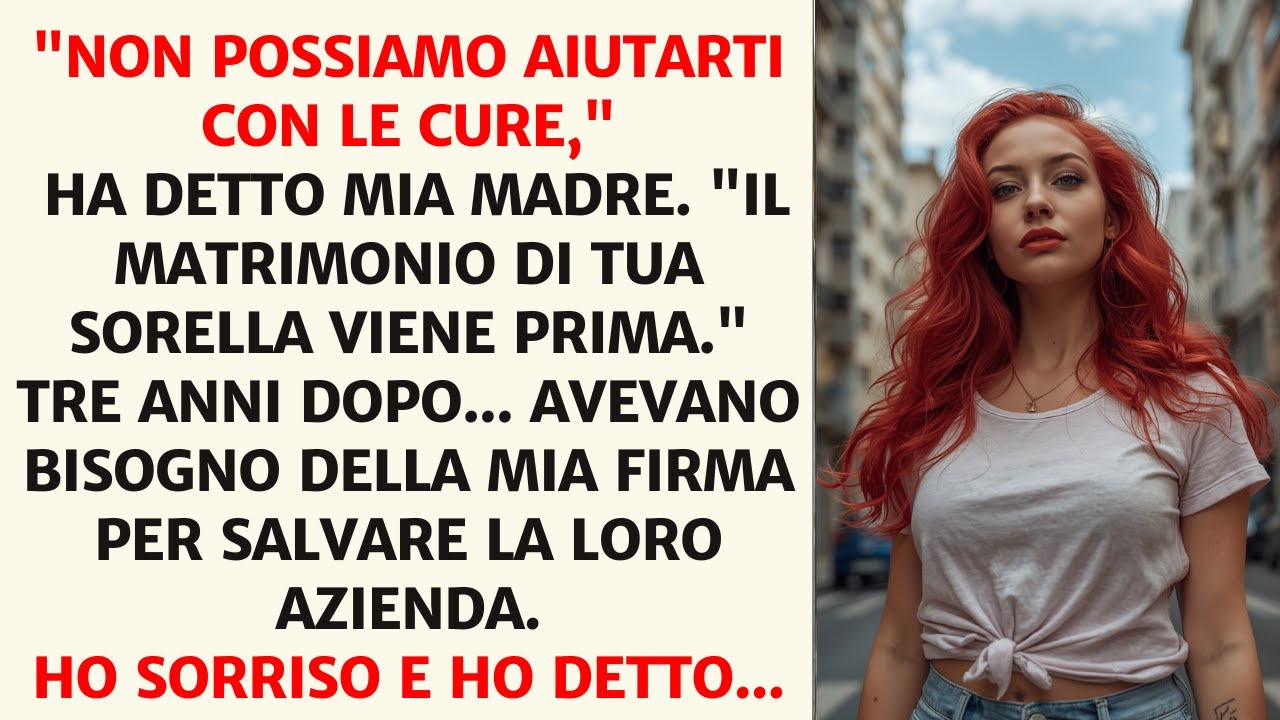 Mi Hanno Negato Le Cure Per Pagare Il Matrimonio Di Mia Sorella Ora Serve La Mia Firma Da Un Milione