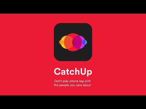 CatchUp -- Effortless Calling