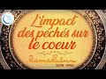 Limpact des pchs sur le cur